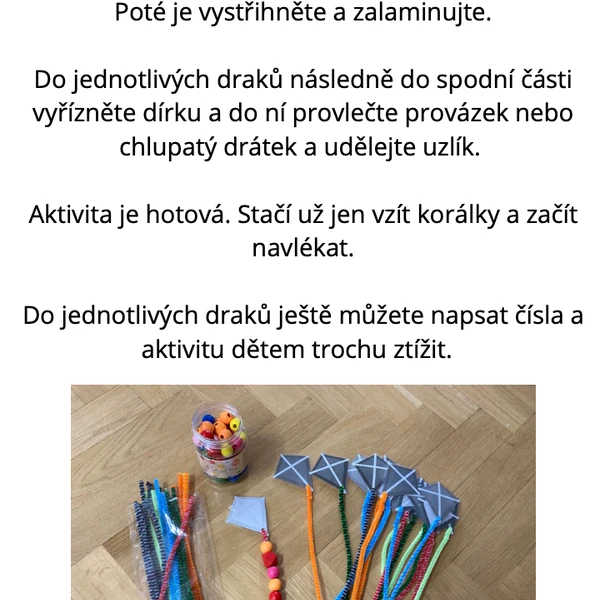Draci - navlékání korálků