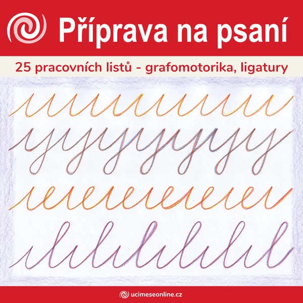 Příprava na psaní - pracovní listy, grafomotorická cvičení, kreslení forem