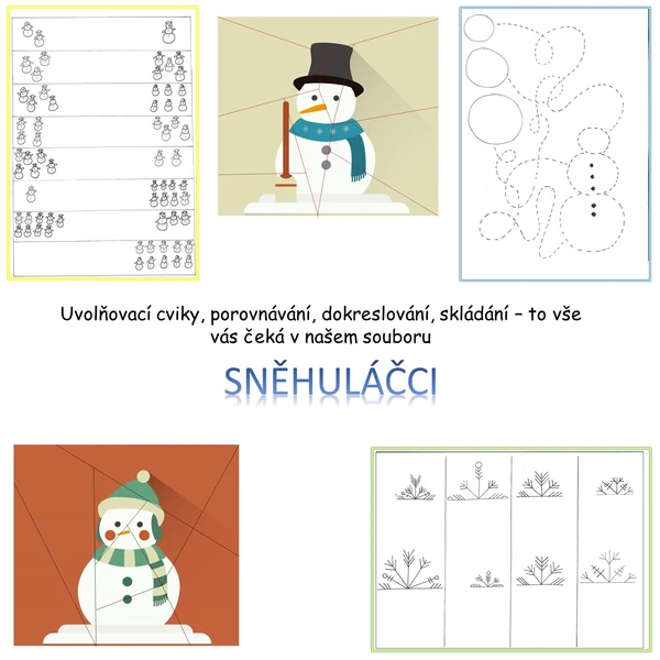 Sněhuláčci - uvolňovací cviky, dokreslování, skládání.