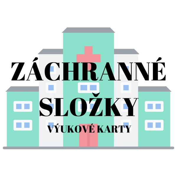 Výukové karty ZÁCHRANNÉ SLOŽKY