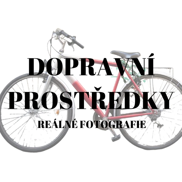 Výukové karty DOPRAVNÍ PROSTŘEDKY II.