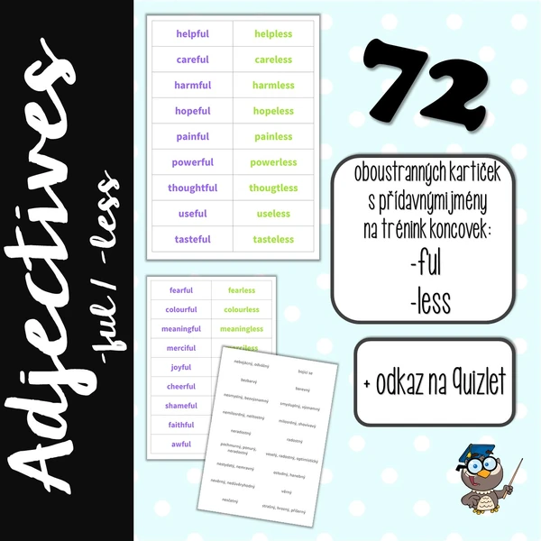 Adjectives - Přídavná jména -ful/-less