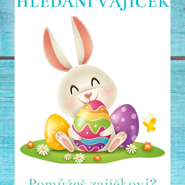 HLEDÁNÍ VELIKONOČNÍCH VAJÍČEK - Pomůžeš králíčkovi?