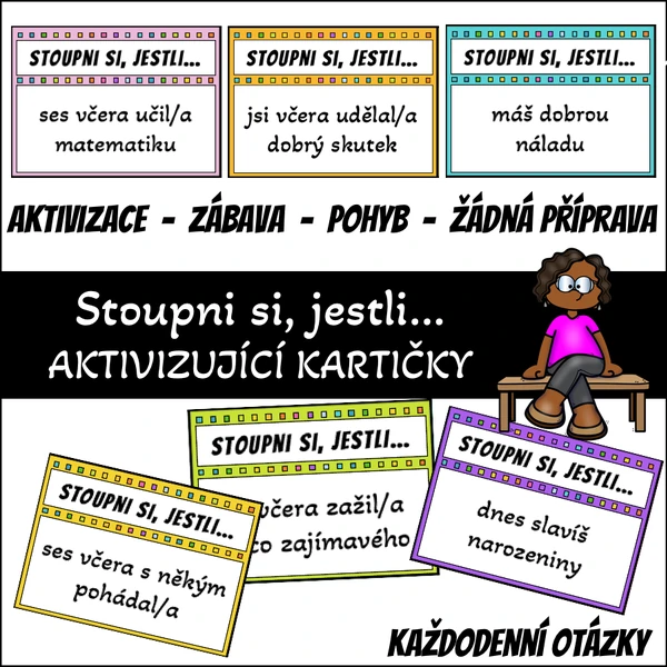 Stoupni si, jestli... (aktivizující kartičky, ranní kruh)