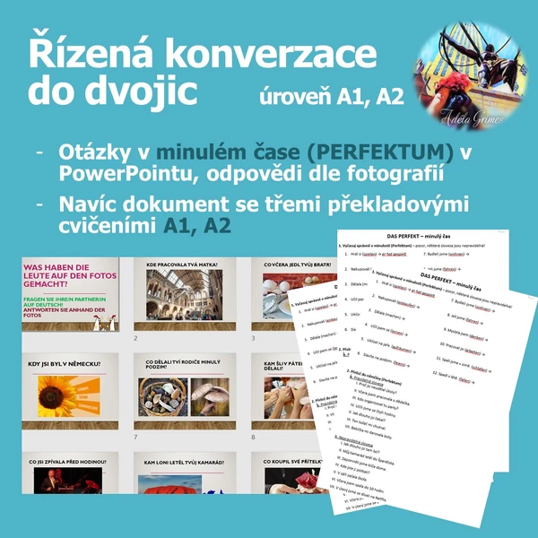Perfekt - minulý čas - částečně řízené dialogy s obrázky