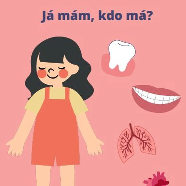 „Já mám, kdo má?“ Lidské tělo.