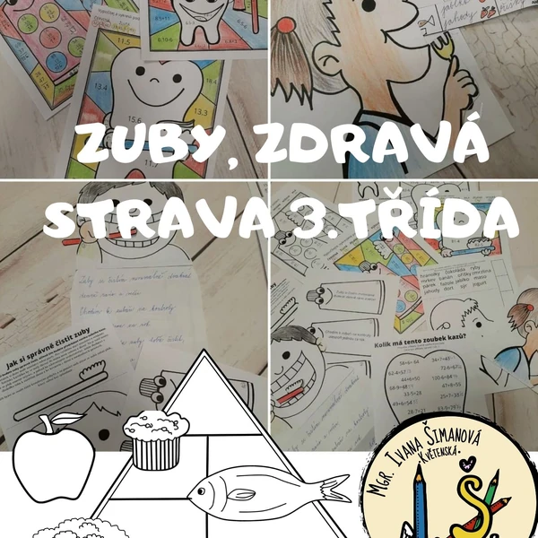 Zuby, zdravá strava 3. třída - matematika, běhací psaní, prvouka