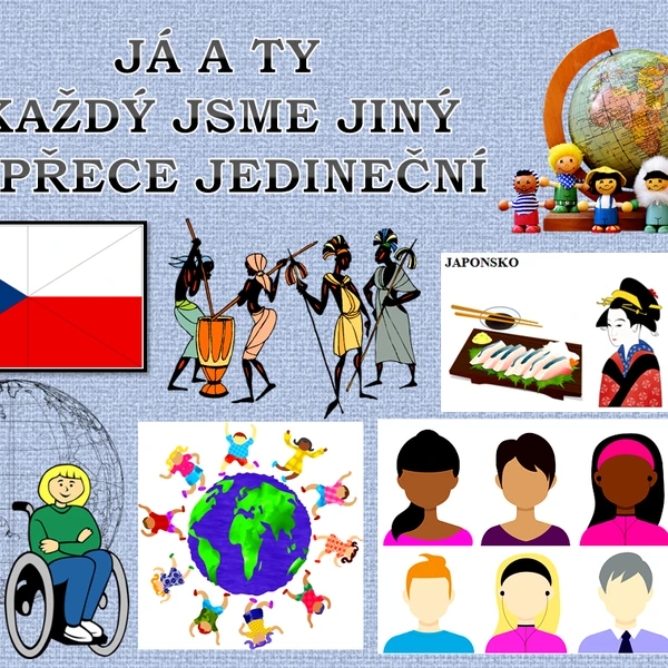 Každý jsme jiní a přece jedineční