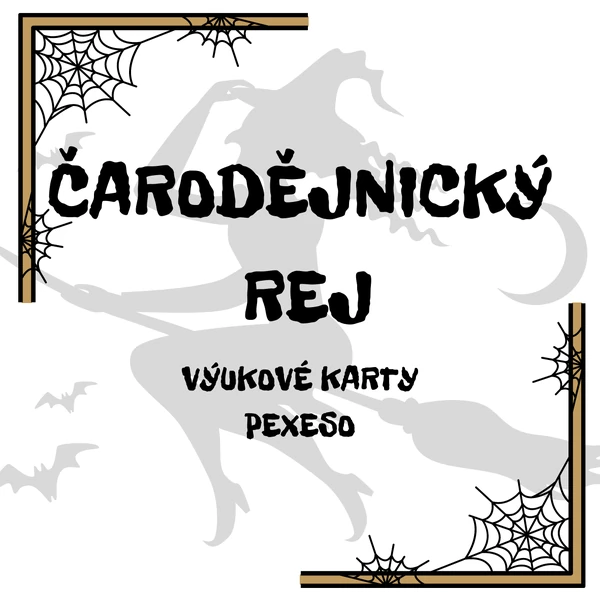 Výukové karty ČARODĚJNICKÝ REJ + pexeso