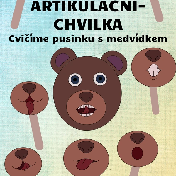 Artikulační chvilka: cvičíme pusinku s medvídkem