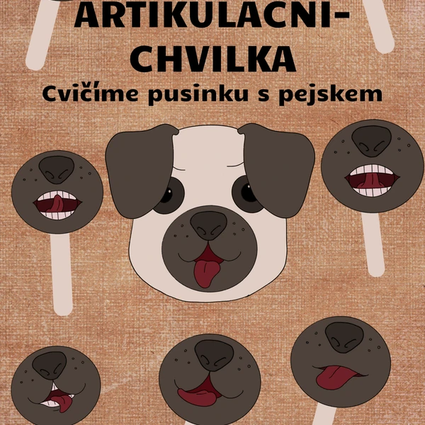 Artikulační chvilka: cvičíme pusinku s pejskem