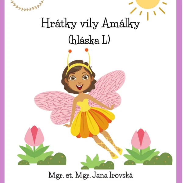 Hrátky víly Amálky (hláska L) 