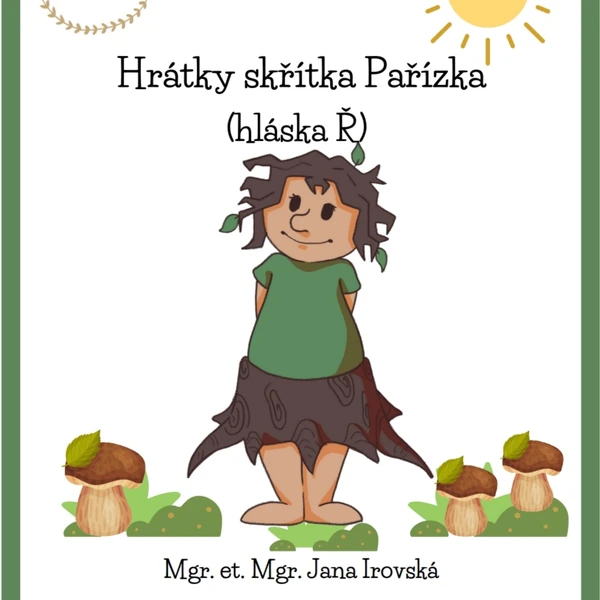 Hrátky skřítka Pařízka (hláska Ř) 