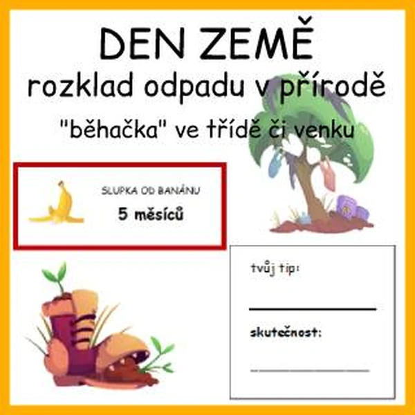 DEN ZEMĚ - rozklad odpadu v přírodě