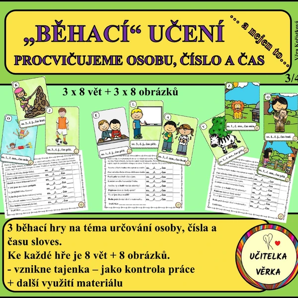 3 BĚHACÍ HRY - OSOBA, ČÍSLO A ČAS - slovesa