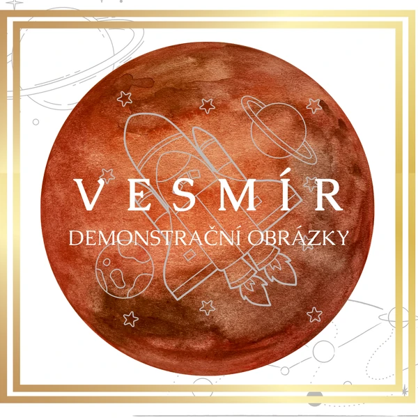 Demonstrační obrázky "VESMÍR" 