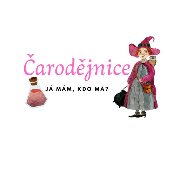 Já mám, ty máš - Čarodějnice