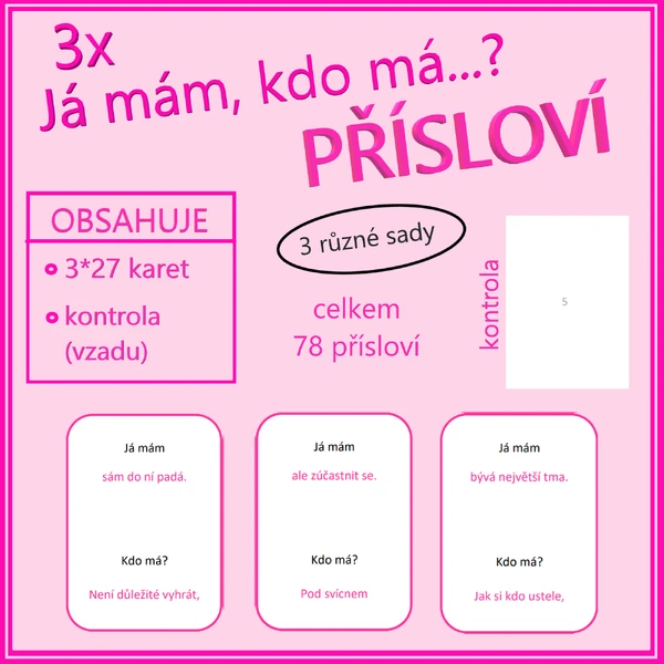 Já mám, kdo má…? - Přísloví (3 sady)