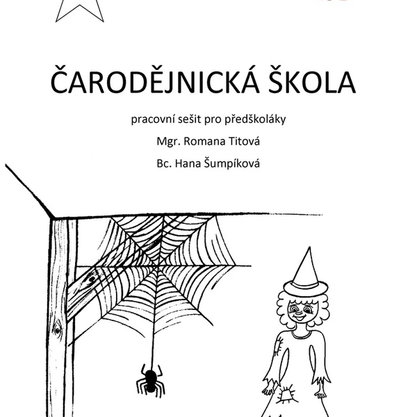 Čarodějnická škola - pracovní sešit pro předškoláky