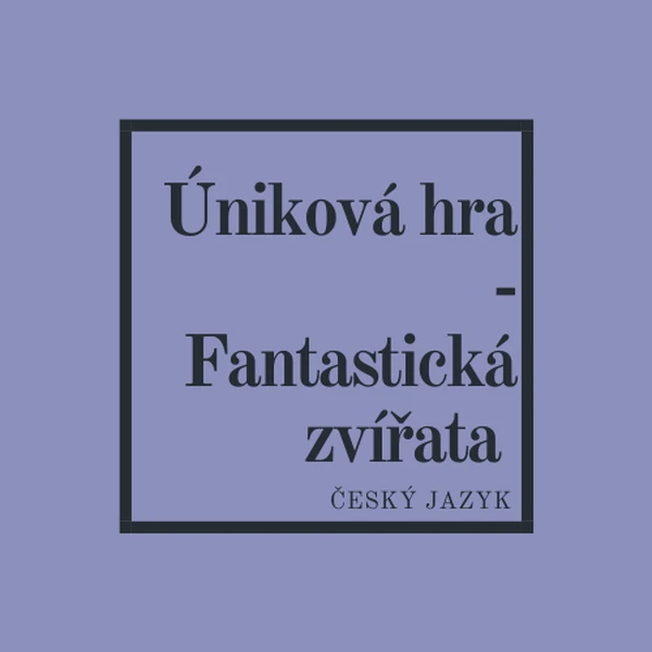 Úniková hra - Fantastická zvířata
