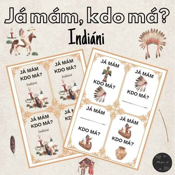 Já mám, kdo má? Indiáni