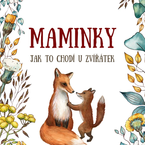 Maminky - jak to chodí u zvířátek