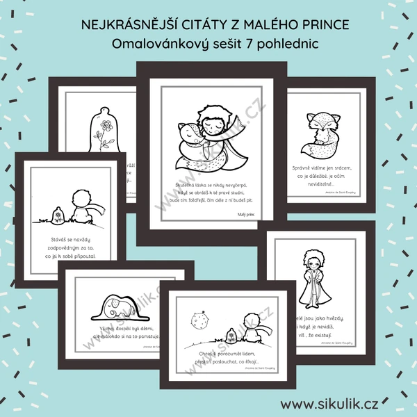 Nejkrásnější citáty z MALÉHO PRINCE OMALOVÁNKOVÝ SEŠIT