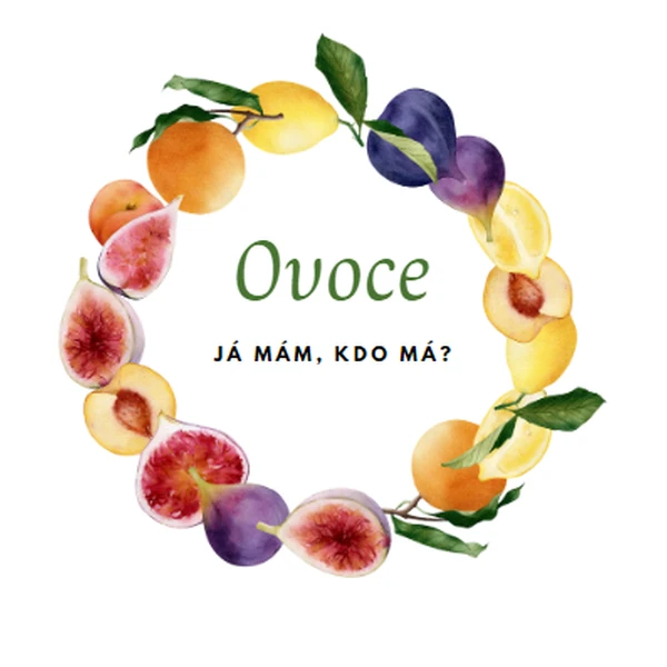 Já mám, kdo má - Ovoce