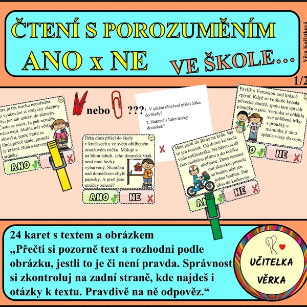 VE ŠKOLE... - ČTENÍ S POROZUMĚNÍM - ANO x NE