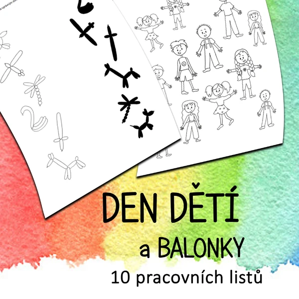 DEN DĚTÍ a balonky - pracovní listy