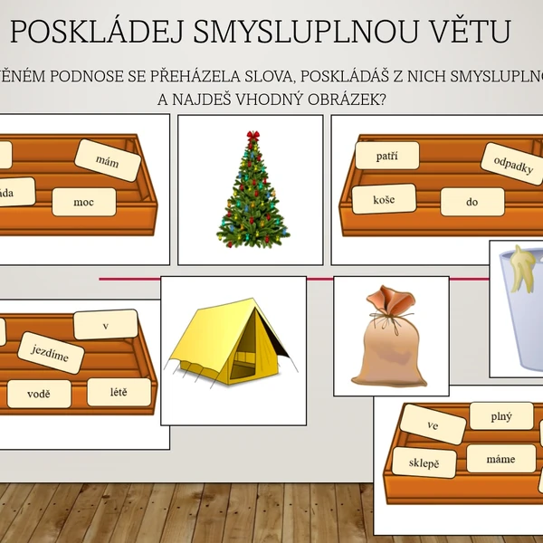 POSKLÁDEJ VĚTU