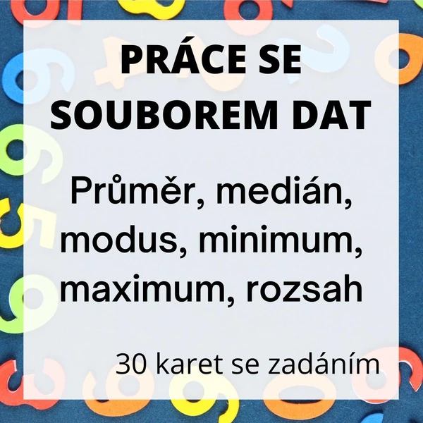 PRÁCE S DATY - 30 karet (průměr, medián, modus, minimum, maximum, rozsah)