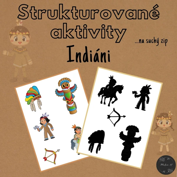 Indiáni, strukturované aktivity