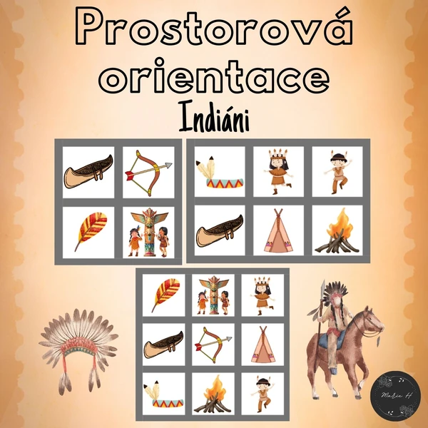 Indiáni, prostorová orientace