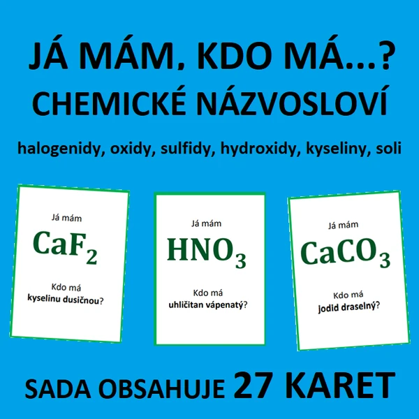 Já mám, kdo má…? – CHEMICKÉ NÁZVOSLOVÍ