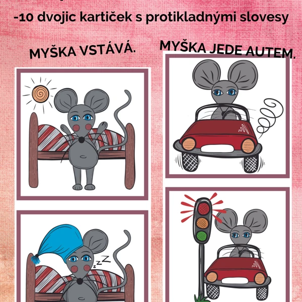 Povídání s myškou (protikladná slovesa) 