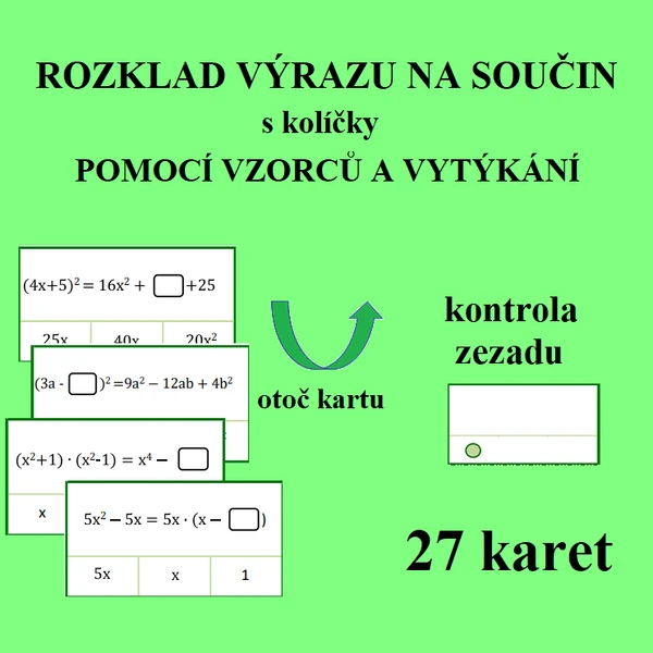ROZKLAD NA SOUČIN s kolíčky (vytýkání, vzorce)