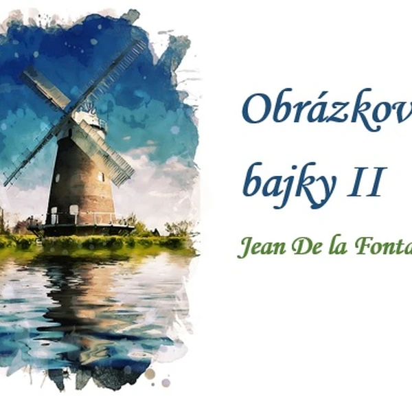 Obrázkové bajky II - Jean De la Fontaine