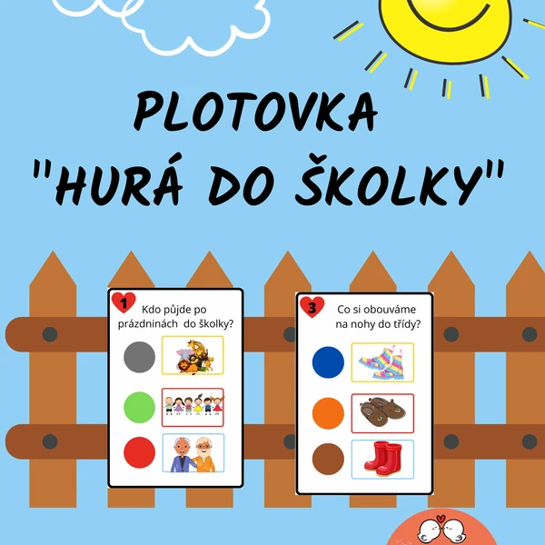 Plotovka "Hurá do školky"