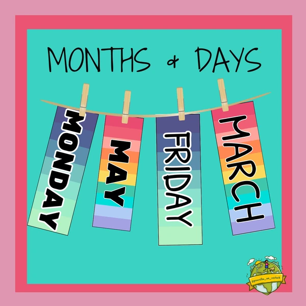 MONTHS & DAYS