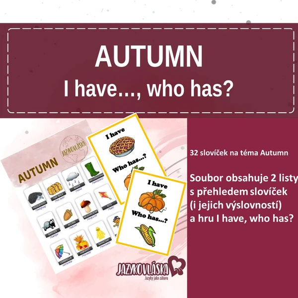 Autumn I have, who has?
