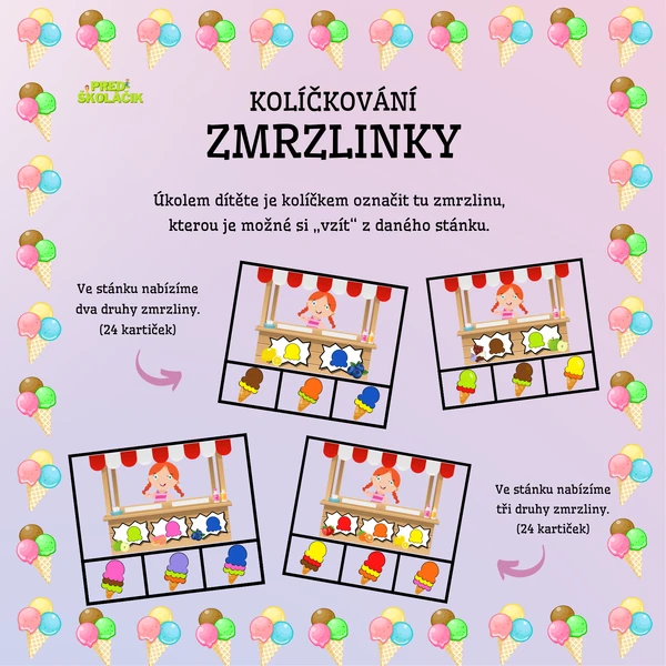 Zmrzlinky (Kolíčkování)
