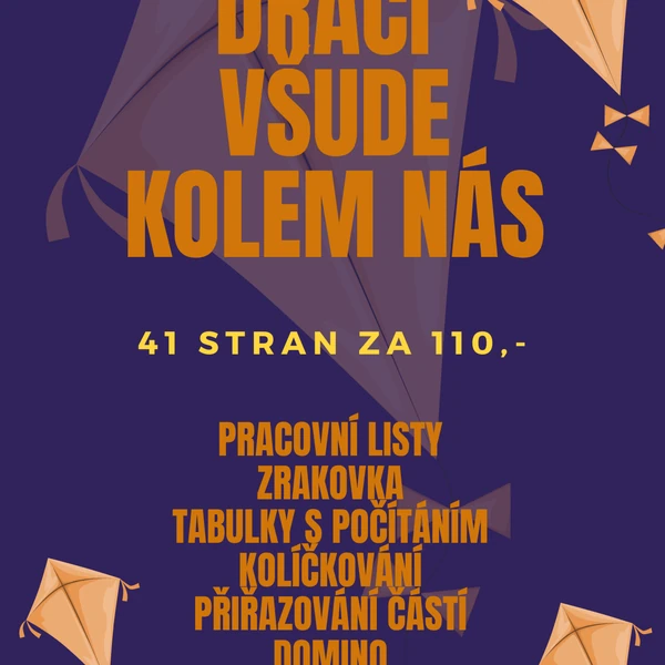 DRACI VŠUDE KOLEM NÁS