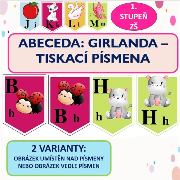 ABECEDA: GIRLANDA – TISKACÍ PÍSMENA