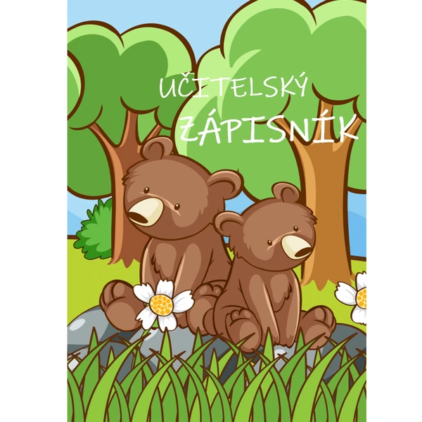 UČITELSKÝ ZÁPISNÍK - medvídek, univerzální