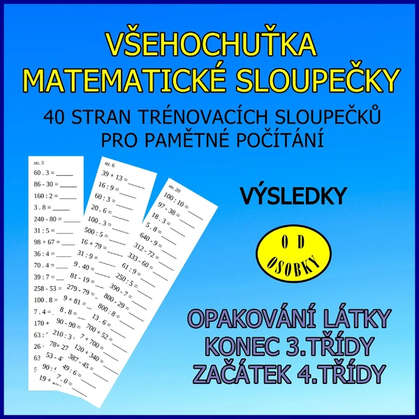 VŠEHOCHUŤKA - matematické sloupečky pro 3. a 4.třídu