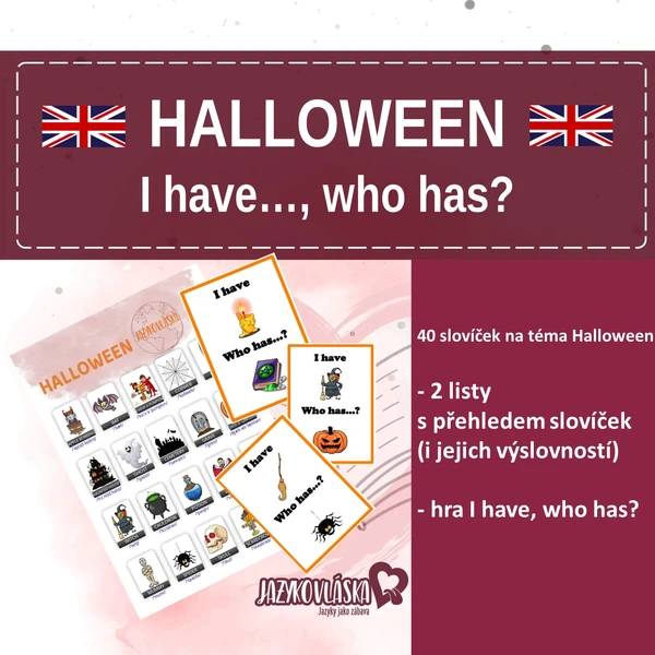 Halloween I have, who has?