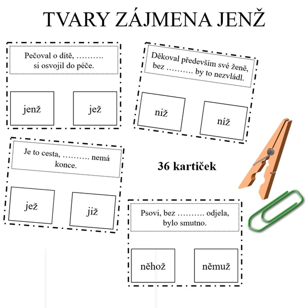 TVARY ZÁJMENA JENŽ