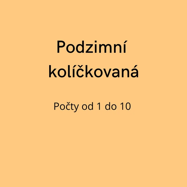 Podzimní kolíčkovaná 1-10