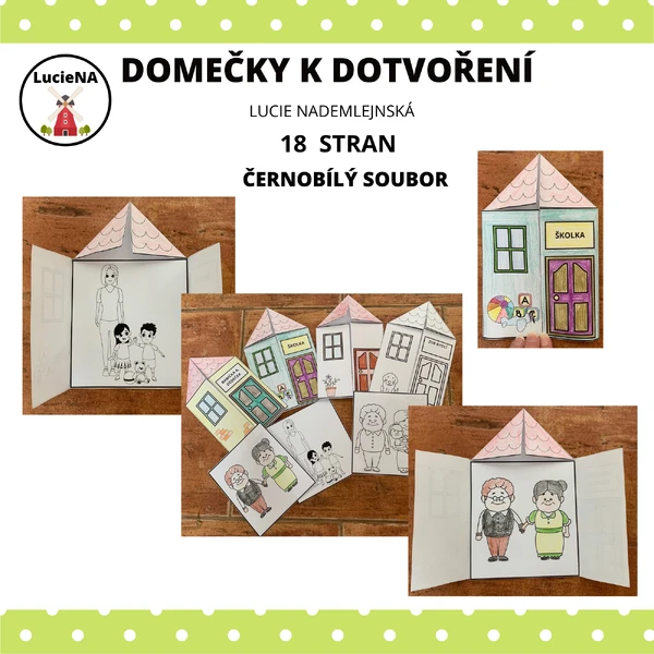DOMEČKY K DOTVOŘENÍ